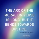 arc of the moral universe- momastery