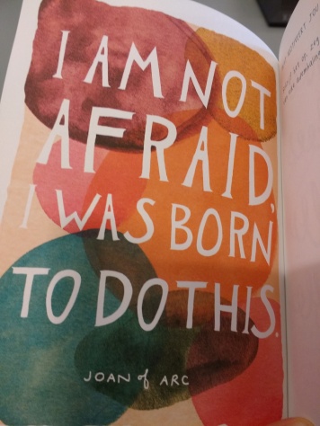 im not afraid- I was born to do this_Joan of Arc quote